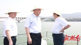 李建中在澧水干流巡河时强调： 坚持生态优先 全面提升河湖治理水平