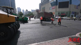 【聚力“一迎三创” 提升城市品质】怀化：主城区7条道路提质焕新颜