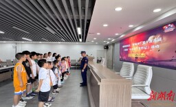 烈日下的成长课：望城消防带“小小兵”解锁假期新体验