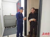 望城消防“敲门行动”护平安，温暖相伴迎新春