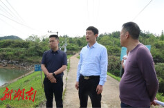 邵东：付凯军督导防汛备汛工作并开展巡库