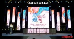 游屈贾之乡，赏端午非遗，长沙邀你共赴端午文化盛宴