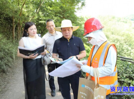 资兴：深耕文旅产业提质赋能 紧盯民生问题整改增效